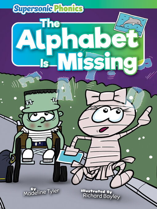 Title details for The Alphabet Is Missing by Madeline Tyler - Available